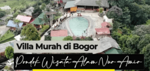 vila pondok wisata alam nur amir