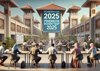 Penerimaan Dosen Tetap UGM 2025 Dibuka Simak Jadwal Lengkap dan Prosedurnya