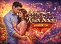 merangkai kisah indah episode 254
